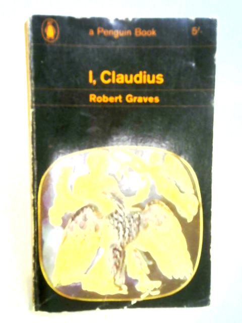 I, Claudius Penguin Classics von Robert Graves