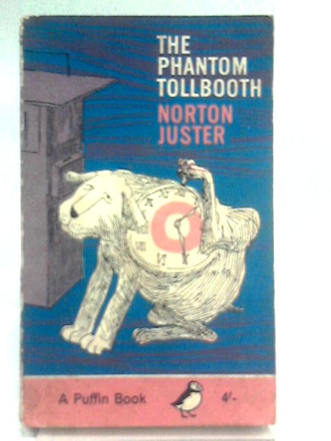 The Phantom Tollbooth By Norton Juster