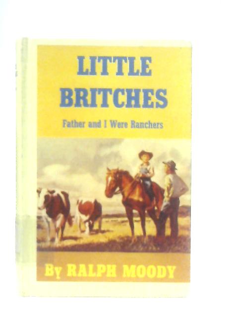 Little Britches By Ralph Moody