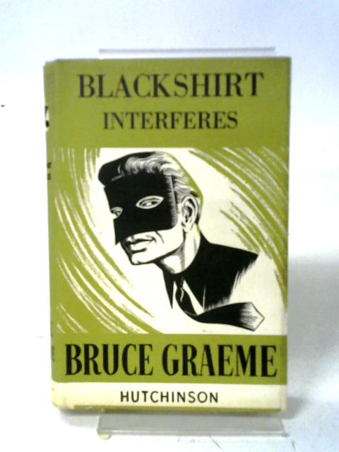 Blackshirt Interferes von R Graeme