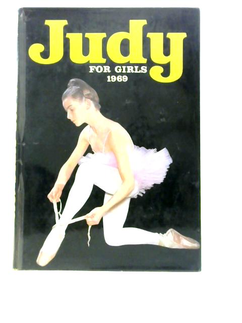 Judy for Girls 1969 (Published 1968) By Unstated