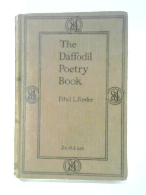 The Daffodil Poetry Book By Edith L. Fowler