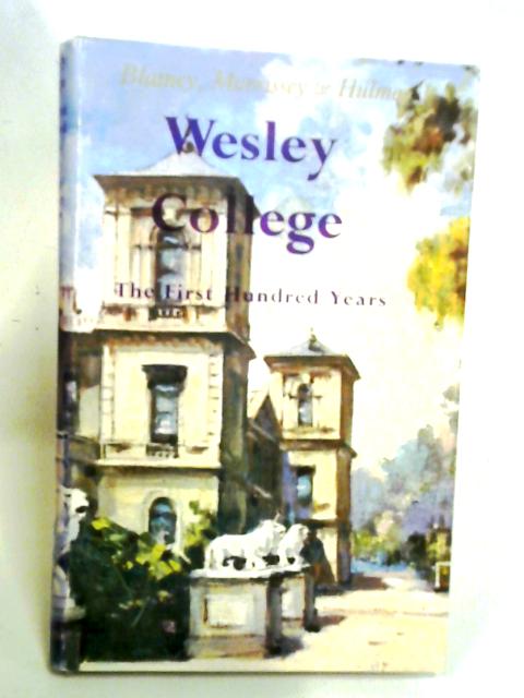 Wesley College: The First One Hundred Years von Various