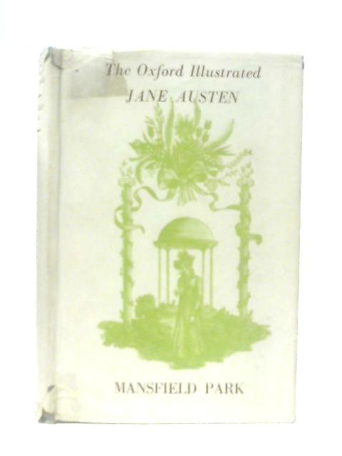 Mansfield Park (The Novels of Jane Austen Volume III) By Jane Austen