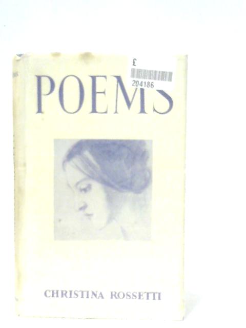 Poems of Christina Rossetti By Kathleen Jarvis