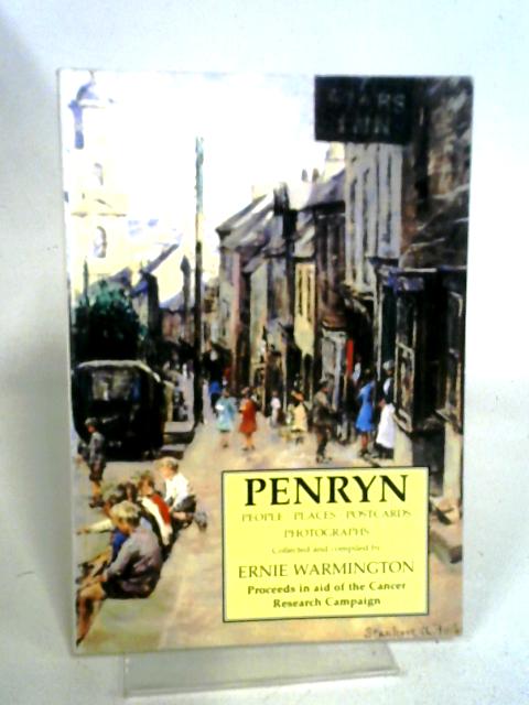 Penryn (People-Places-Postcards-Photographs) von Ernie Warmington