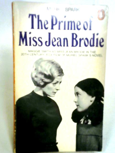 The Prime Of Miss Jean Brodie By Muriel Spark