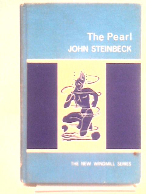 The Pearl (New Windmills) By John Steinbeck