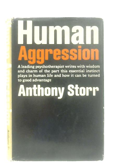 Human Aggression By Anthony Storr