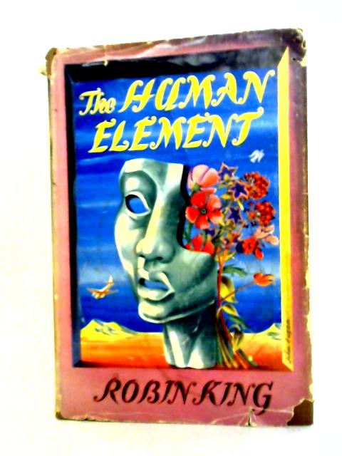 The Human Element By Robin King