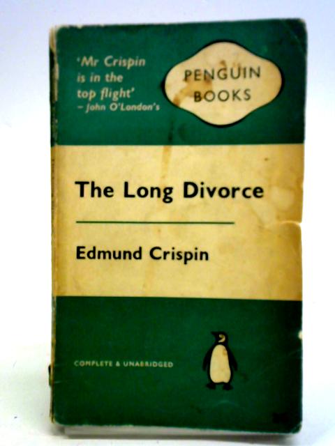 The Long Divorce By Edmund Crispin