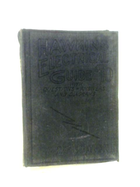 Hawkins Electrical Guide Number 10 Questions and Answers By Various