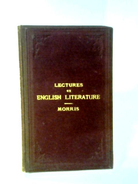 Six Lectures On English Literature By J.W. Morris