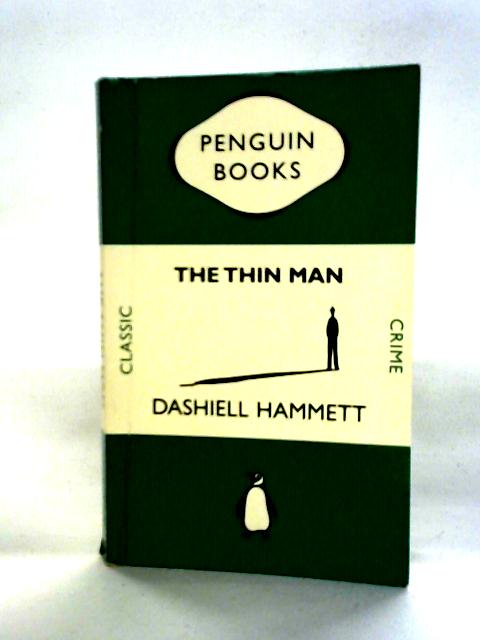 The Thin Man By Dashiell Hammett