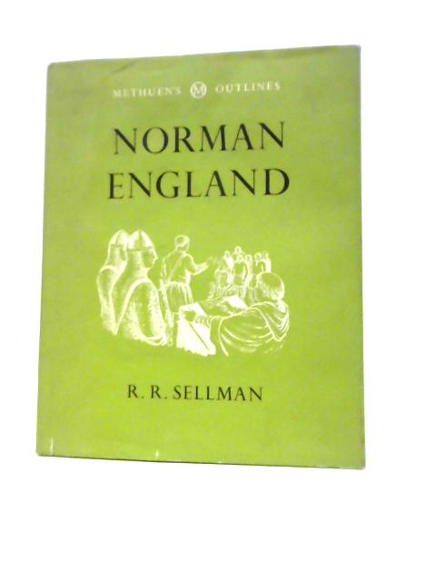 Norman England von R. R. Sellman