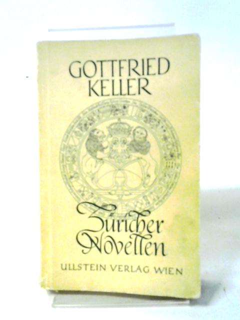 Zuricher Novellen By Gottfried Keller