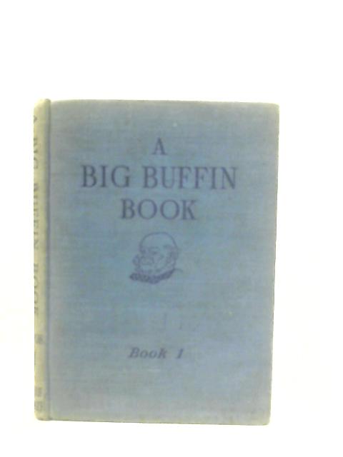 A Big Buffin Book: Book 1 By Robert Hartman