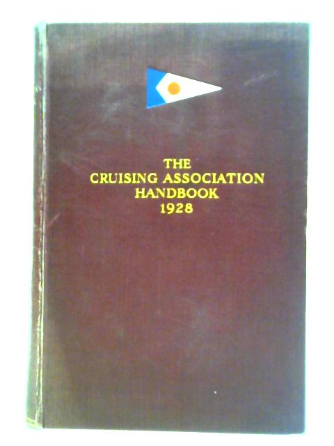 The Cruising Association Handbook 1928 By M. J. Hanson