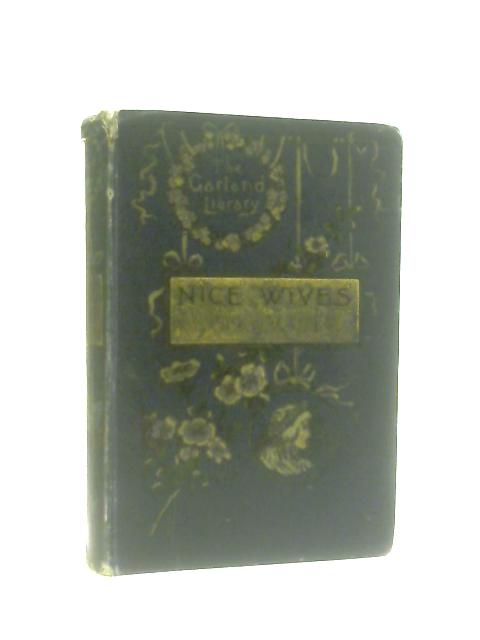 Nice Wives: A Sequel to 'Little Women' By Louisa M. Alcott