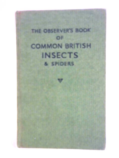 The Observer's Book of Common Insects and Spiders By E. F. Linssen & L. Hugh Newman