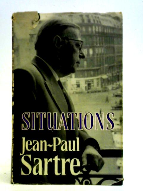 Situations By Jean-Paul Sartre