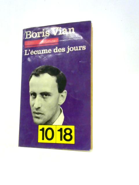 L'ecume Des Jours By B.Vian