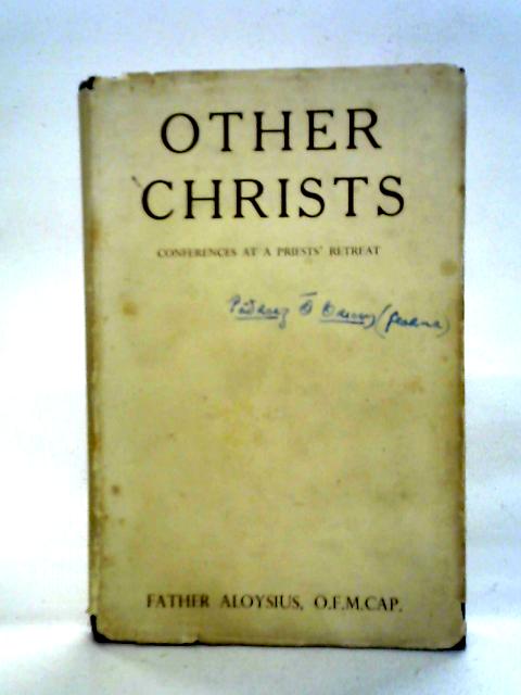 Other Christs By Father Aloysius