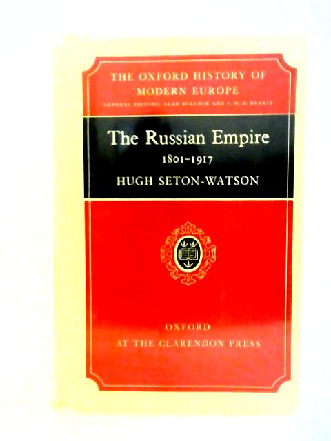 The Russian Empire, 1801-1917 von Hugh Seton-Watson