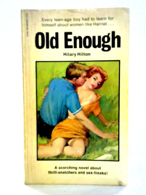 Old Enough By Hilary Hilton