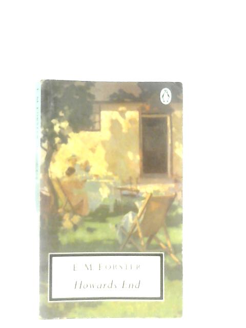 Howards End By E. M. Forster