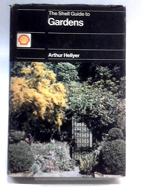 Shell Guide to Gardens von A.G.L. Hellyer