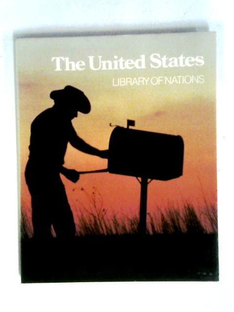 United States (Library of Nations) von Time-Life Books