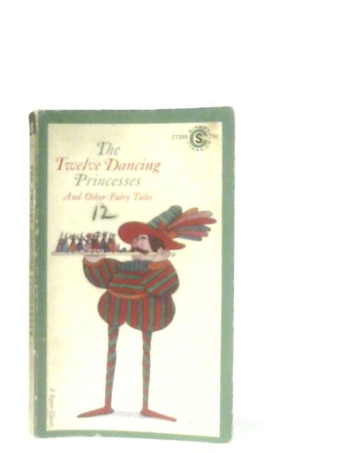 The Twelve Dancing Princesses By Alfred & Mary Elizabeth David