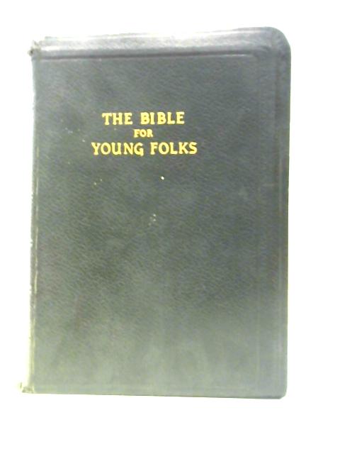 The Bible For Young Folks By John Stirling