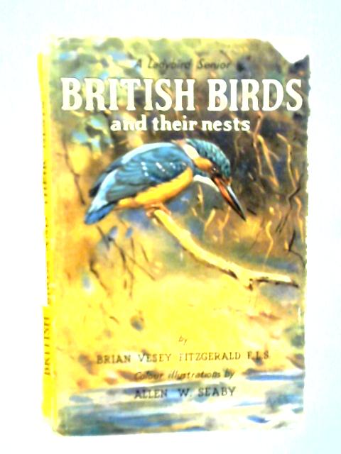 British Birds And Their Nests von Brian Vesey-Fitzgerald