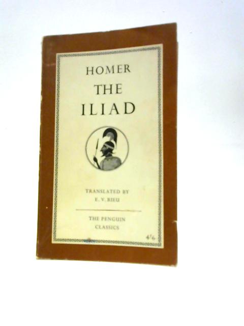 The Iliad By Homer