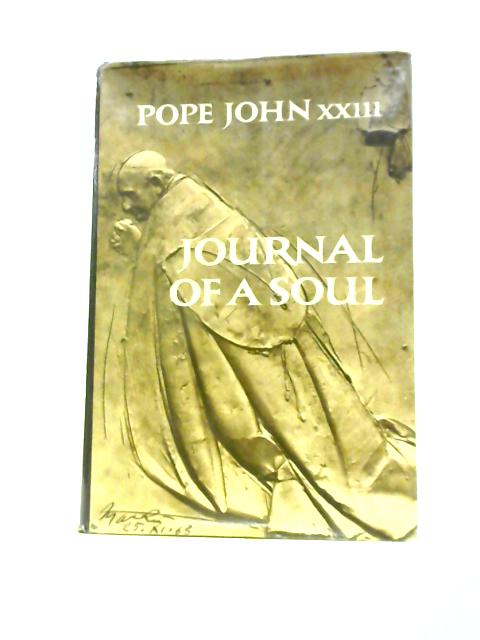Journal of a Soul By Pope John XXIII