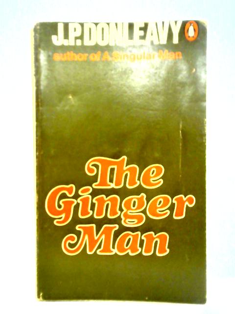 The Ginger Man By J. P. Donleavy