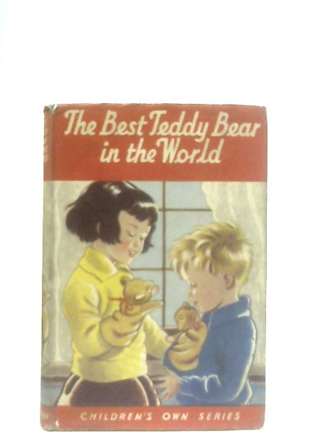 The Best Teddy Bear in the World, and Robin's Friends von H. C. Cradock