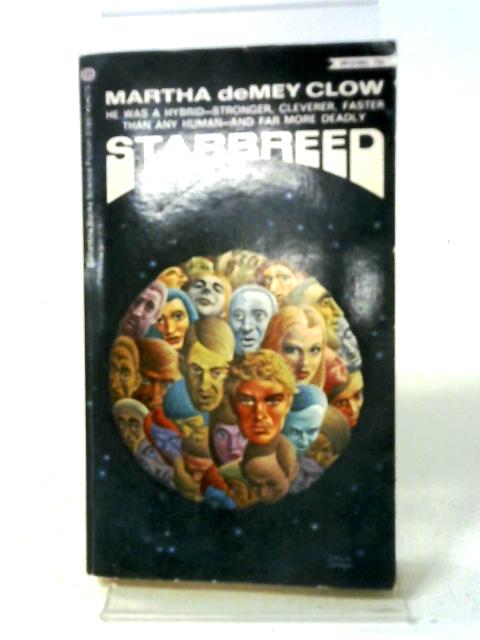 Starbreed By Martha DeMey Clow