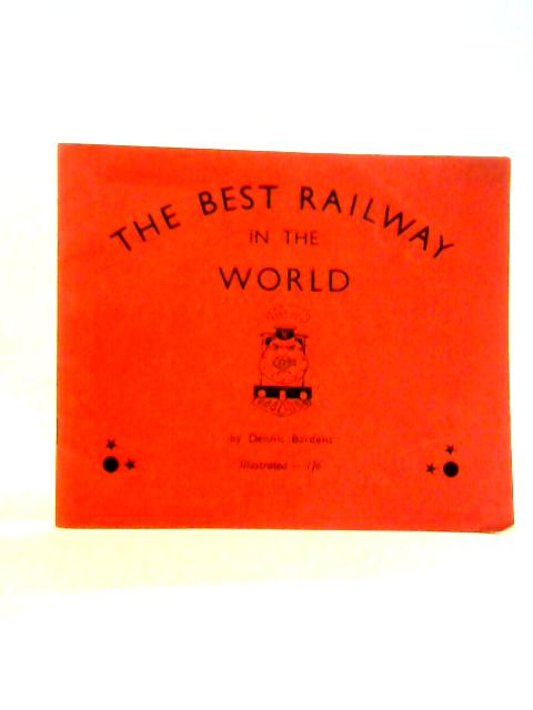 Best Railway In the World (Soviet Union) By Dennis Bardens