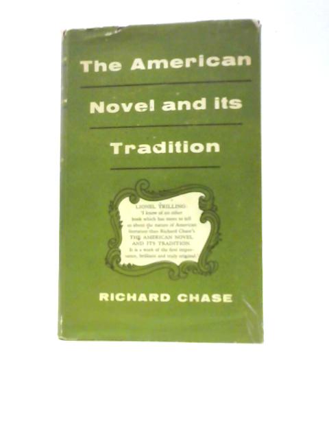 The American Novel And Its Tradition By Richard Chase