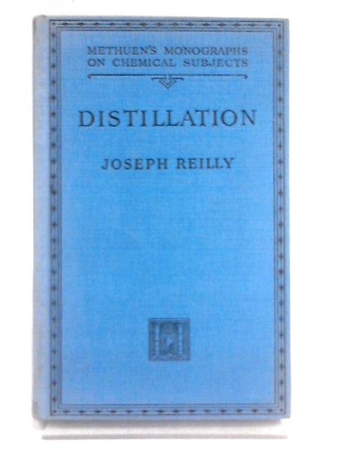 Distillation By Joseph Reilly