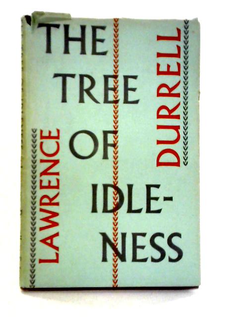 The Tree of Idleness and Other Poems von Lawrence Durrell