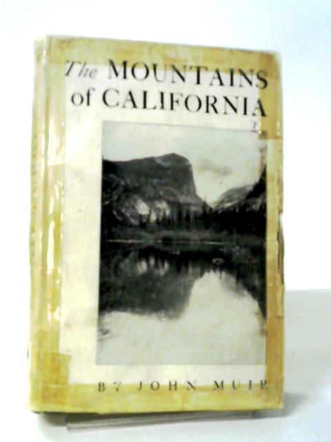 The Mountains of California Vol. I von John Muir