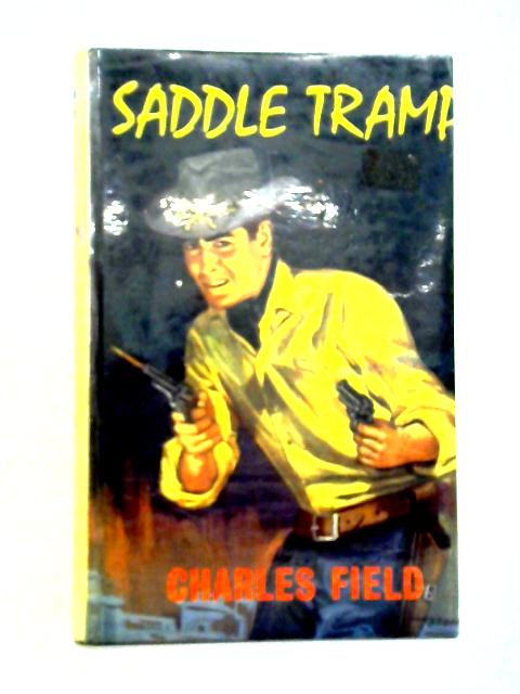 Saddle Tramp By Charles Field