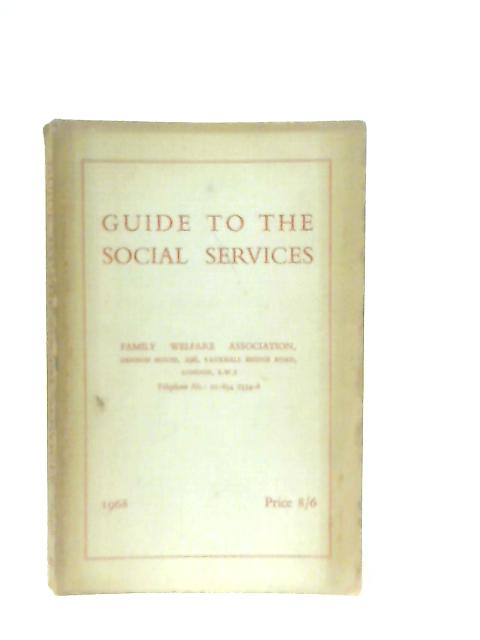 Guide to the Social Services von Anon