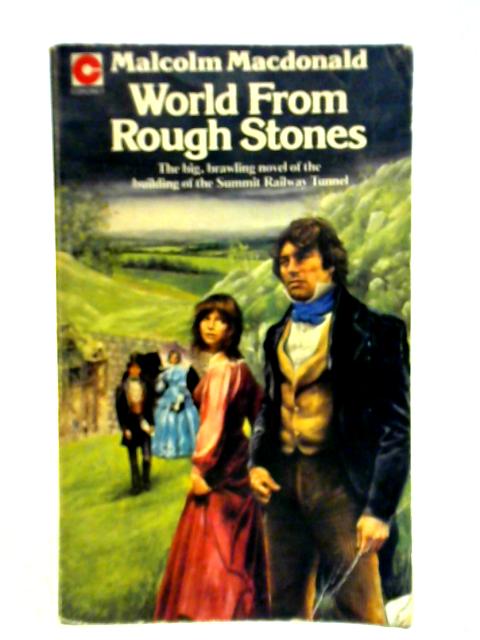 World from Rough Stones von Malcolm MacDonald