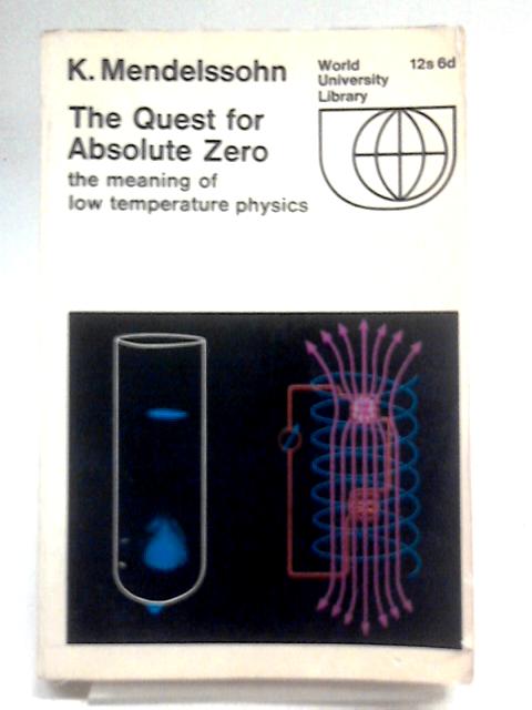 Quest for Absolute Zero von K. Mendelssohn