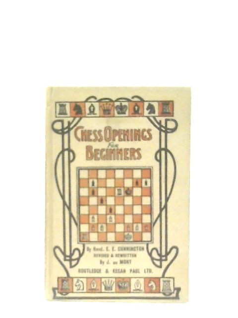 Chess Openings for Beginners par Rev E. E. Cunnington